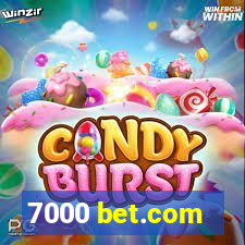 7000 bet.com